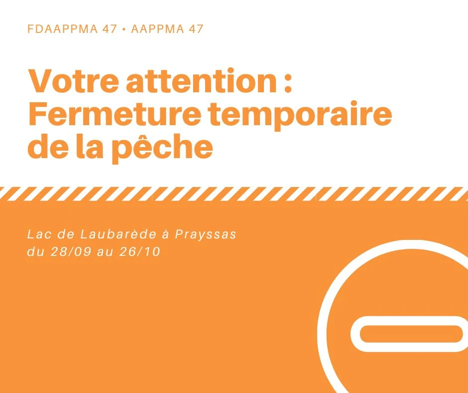 2026 Annonce fermeture lac laubarède prayssas